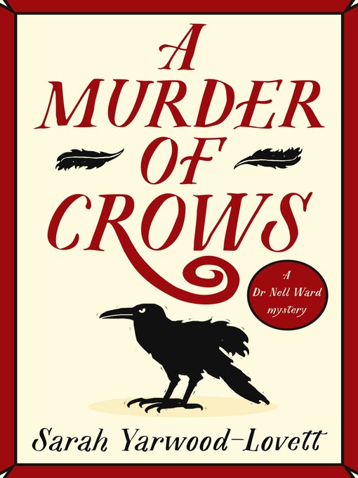 Title details for A Murder of Crows by Sarah Yarwood-Lovett - Available